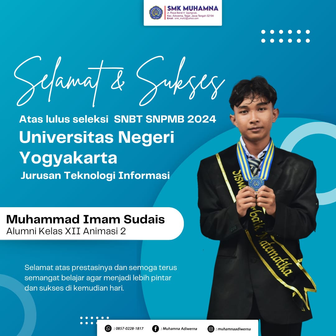 LULUSAN SMK MUHAMNA JUGA BISA DITERIMA DI PERGURUAN TINGGI NEGERI